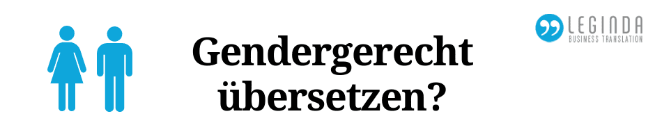 Gendergerecht übersetzen Beitrag