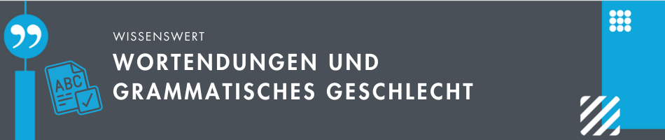 Wortendungen und grammatisches Geschlecht