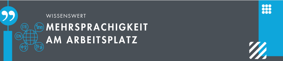 Mehrsprachigkeit am Arbeitsplatz