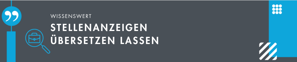 Stellenanzeigen übersetzen lassen